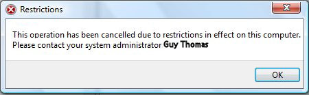 This operation has been cancelled due to restrictions in effect on this computer.